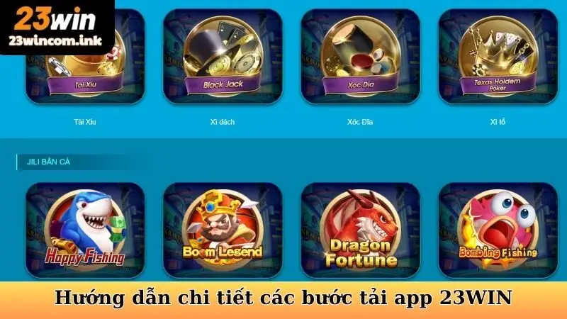Hướng dẫn chi tiết các bước tải app 23WIN cho từng thiết bị hiện nay
